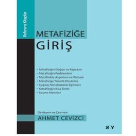 Metafiziğe Giriş - Ahmet Cevizci