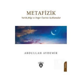 Metafizik Doç. Dr. Abdullah Aydemir