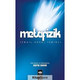 METAFIZIK - İSMAİL HAKKI İZMİRLİ
