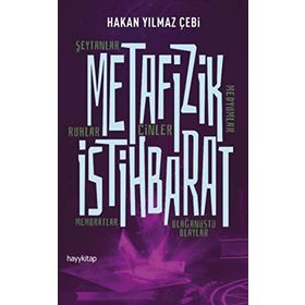 Metafizik İstihbarat - Hakan Yılmaz Çebi