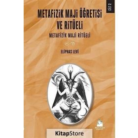 Metafizik Maji Öğretisi ve Ritüeli Cilt 2 - Eliphas Levi