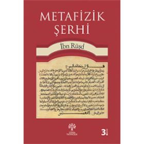 METAFIZIK ŞERHI - İBN RÜŞD