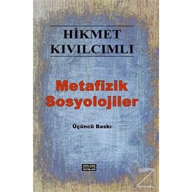 METAFIZIK SOSYOLOJILER - HIKMET KIVILCIMLI