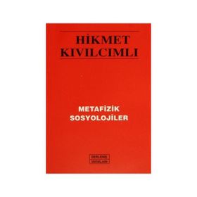METAFIZIK SOSYOLOJILER - HIKMET KIVILCIMLI