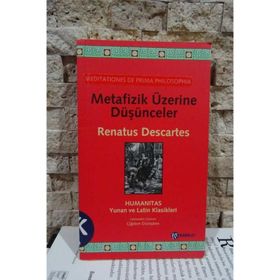 METAFIZIK ÜZERINE DÜŞÜNCELER - RENATUS DESCARTES