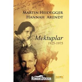 METAFIZIK VE POLITIKA - MARTIN HEIDEGGER; HANNAH ARENDT
