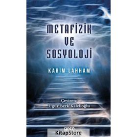 Metafizik ve Sosyoloji - Karim Lahham