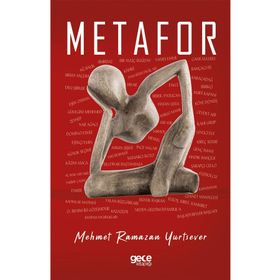 Metafor - Mehmet Ramazan Yurtsever