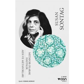 Metafor Olarak Hastalık - AIDS ve Metaforları - Susan Sontag