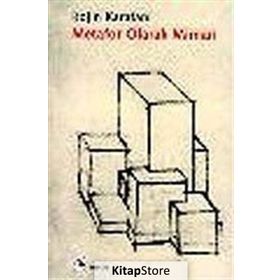 METAFOR OLARAK MIMARI DIL, SAYI, PARA - KOJIN KARATANI