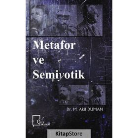 Metafor ve Semiyotik - Dr. M. Akif Duman