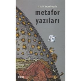 METAFOR YAZILARI - FATIH TEPEBAŞILI