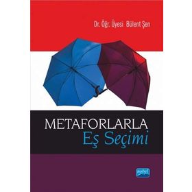 Metaforlarla Eş Seçimi - Nobel Akademik Yayıncılık
