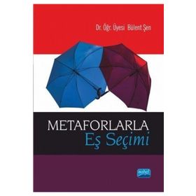 Metaforlarla Eş Seçimi - Nobel Akademik Yayıncılık