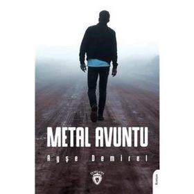 Metal Avuntu - Ayşe Demirel