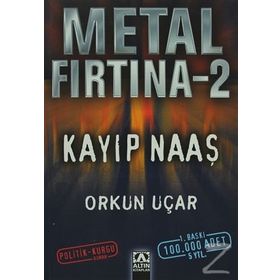 METAL FIRTINA 2 KAYIP NAAŞ - ORKUN UÇAR