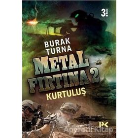 Metal Fırtına 2 Kurtuluş - Burak Turna