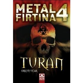 METAL FIRTINA 4 GIZLI GÜÇ - BURAK TURNA