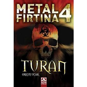 METAL FIRTINA 4 GIZLI GÜÇ - BURAK TURNA