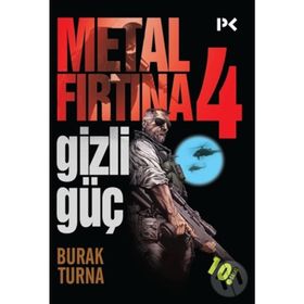 METAL FIRTINA 4 GIZLI GÜÇ - BURAK TURNA