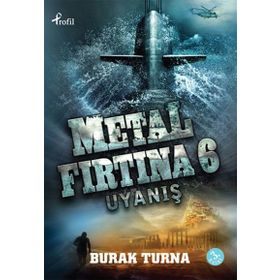 Metal Fırtına 6 Uyanış - Burak Turna