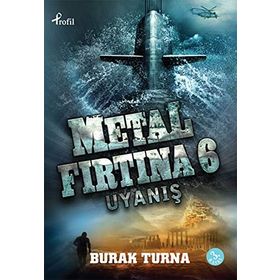 Metal Fırtına 6 Uyanış - Burak Turna