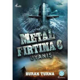 Metal Fırtına 6 Uyanış - Burak Turna