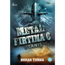 Metal Fırtına 6 Uyanış - Burak Turna