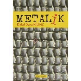 METALIK - DELAL DARA KILINÇ