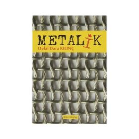 METALIK - DELAL DARA KILINÇ