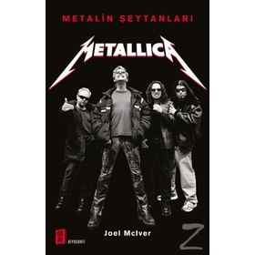 Metalin Şeytanları - Metallica - Joel McIver