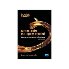METALLERIN ISIL İŞLEM TEORISI - İLYA İSRAİLOVİÇ NOVIKOV