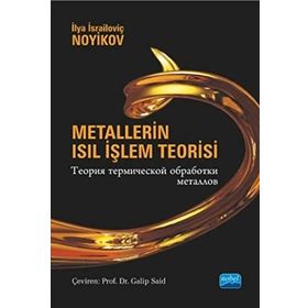 METALLERIN ISIL İŞLEM TEORISI - İLYA İSRAİLOVİÇ NOVIKOV
