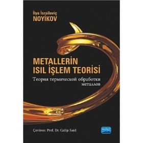 METALLERIN ISIL İŞLEM TEORISI - İLYA İSRAİLOVİÇ NOVIKOV