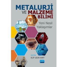 Metalürji ve Malzeme Bilimi Nobel Akademik Yayıncılık