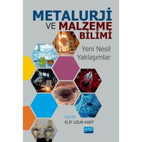 Metalürji ve Malzeme Bilimi Nobel Akademik Yayıncılık