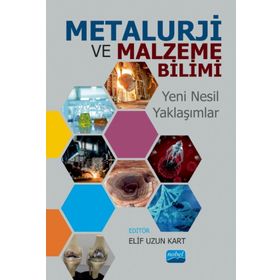 Metalürji ve Malzeme Bilimi Nobel Akademik Yayıncılık