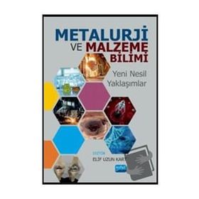 Metalürji ve Malzeme Bilimi Nobel Akademik Yayıncılık