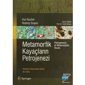 Metamorfik Kayaçların Petrojenezi - Rodney Grapes Kurt Bucher
