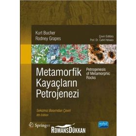 Metamorfik Kayaçların Petrojenezi - Rodney Grapes Kurt Bucher