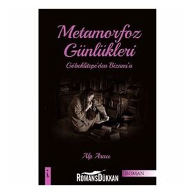 Metamorfoz Günlükleri - Alp Aracı