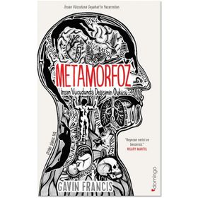 Metamorfoz İnsan Vücudunda Değişimin Öyküsü