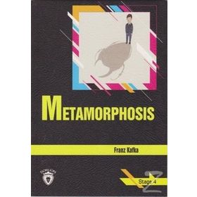 Metamorphosis - Stage 4 - Franz Kafka