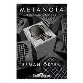 Metanoia - Bilinenin Ötesinde - Erman Ökten