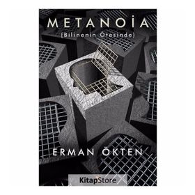 Metanoia - Bilinenin Ötesinde - Erman Ökten