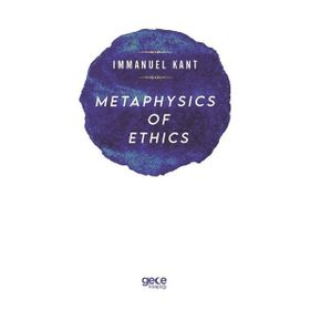 Metaphysics of Ethics - Immanuel Kant