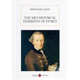 Metaphysics of Ethics - Immanuel Kant