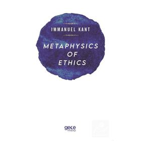 Metaphysics of Ethics - Immanuel Kant