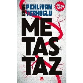 Metastaz - Barış Pehlivan Terkoğlu