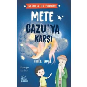 Mete Cazu'ya Karşı - Evliyalar İle Yolculuk - Ömer Ünal